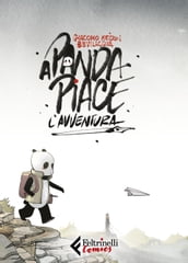 A Panda piace l avventura