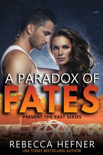 A Paradox of Fates - Rebecca Hefner