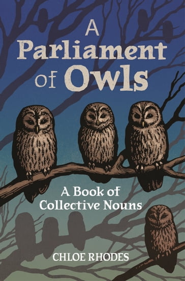 A Parliament of Owls - Chloe Rhodes