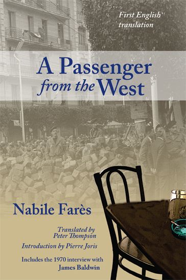 A Passenger from the West - Nabile Fares