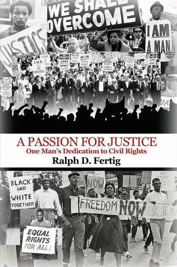 A Passion for Justice - Ralph D. Fertig