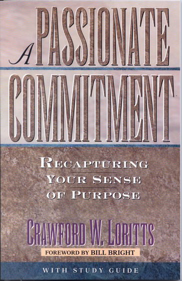 A Passionate Commitment - Crawford W. Loritts