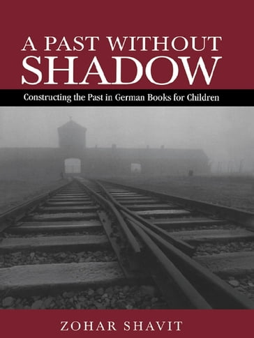 A Past Without Shadow - Zohar Shavit