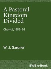 A Pastoral Kingdom Divided