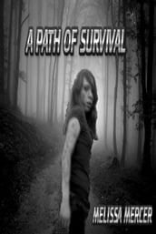 A Path Of Survival