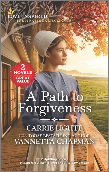 A Path to Forgiveness - Carrie Lighte - Vannetta Chapman