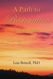 A Path to Restoration