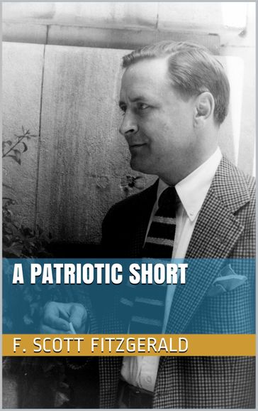 A Patriotic Short - F. Scott Fitzgerald