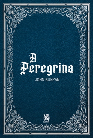 A Peregrina - John Bunyan