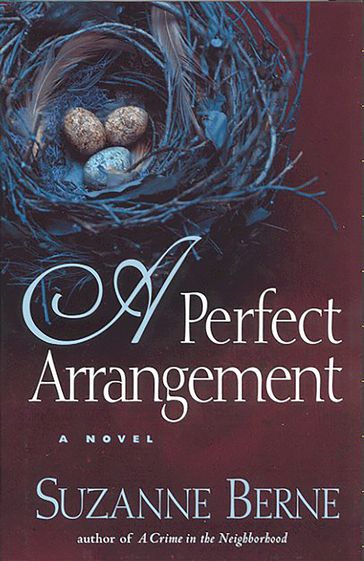 A Perfect Arrangement - Suzanne Berne