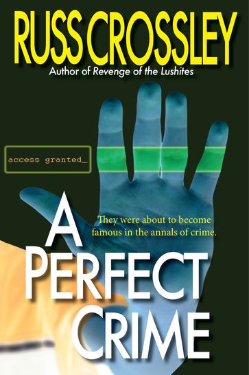 A Perfect Crime - Russ Crossley