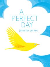 A Perfect Day