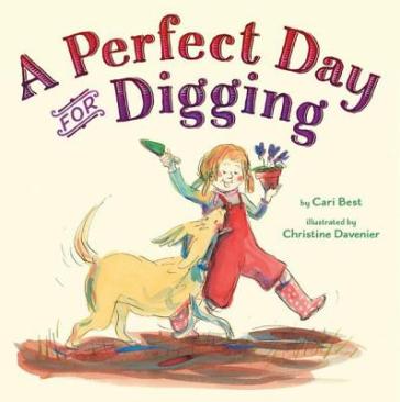 A Perfect Day for Digging - Cari Best