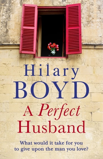 A Perfect Husband - Hilary Boyd