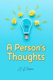 A Person s Thoughts