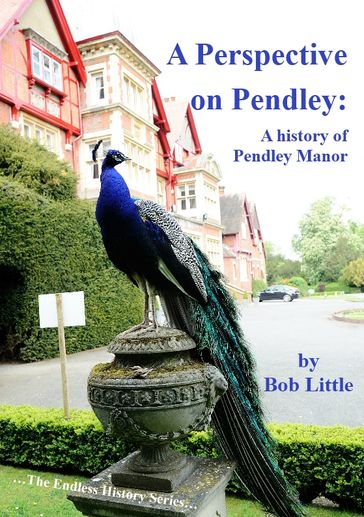A Perspective on Pendley - Bob Little