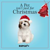 A Pet Isn t Just for Christmas