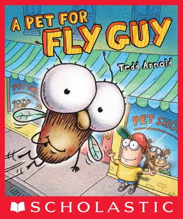 A Pet for Fly Guy - Tedd Arnold