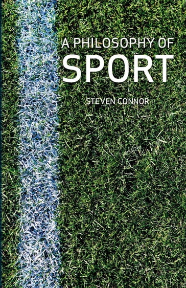 A Philosophy of Sport - Steven Connor