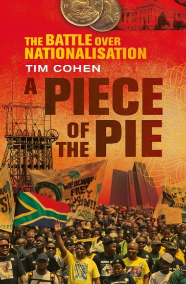 A Piece of the Pie - Tim Cohen