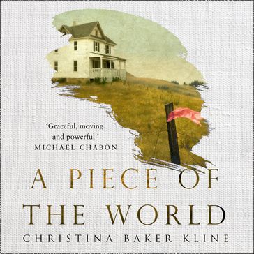 A Piece of the World - Christina Baker Kline