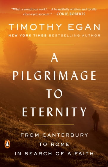 A Pilgrimage to Eternity - Timothy Egan