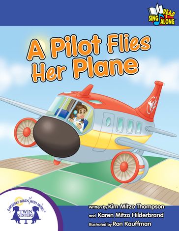 A Pilot Flies Her Plane - Karen Mitzo Hilderbrand - KIM MITZO THOMPSON