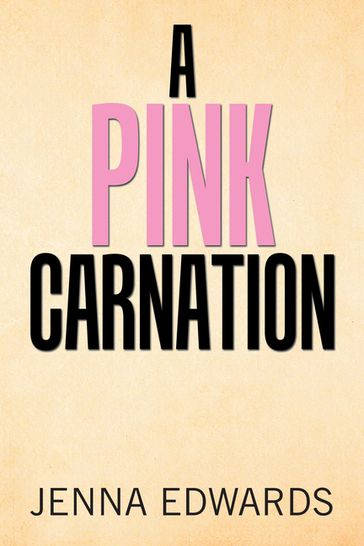 A Pink Carnation - Jenna Edwards