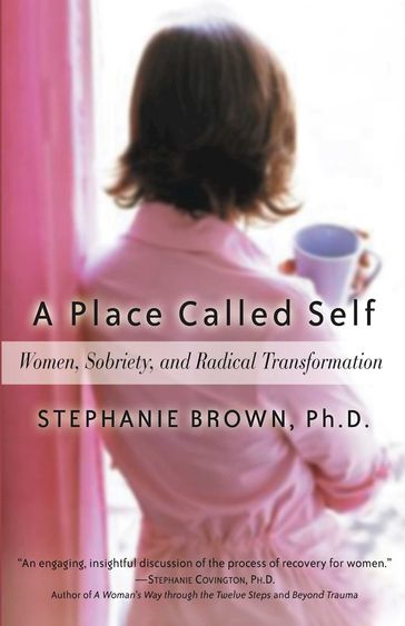 A Place Called Self - Ph.D Stephanie Brown
