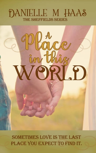 A Place In This World - Danielle M Haas