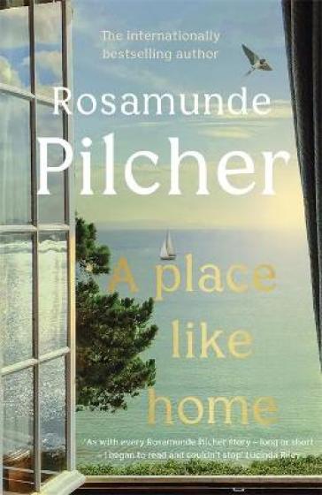 A Place Like Home - Rosamunde Pilcher