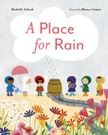 A Place for Rain - Michelle Schaub