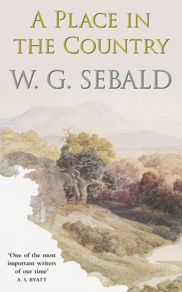 A Place in the Country - Winfried G. Sebald