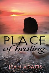 A Place of Healing