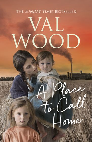 A Place to Call Home - Val Wood