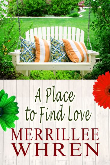 A Place to Find Love - Merrillee Whren