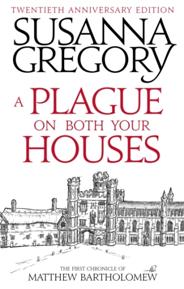 A Plague On Both Your Houses - Susanna Gregory
