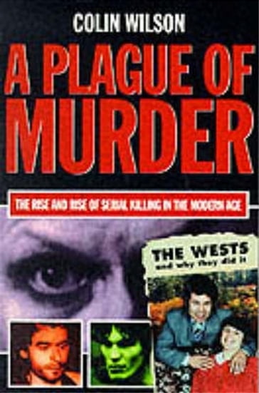 A Plague of Murder - Colin Wilson