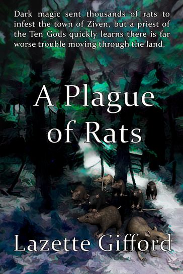 A Plague of Rats - Lazette Gifford