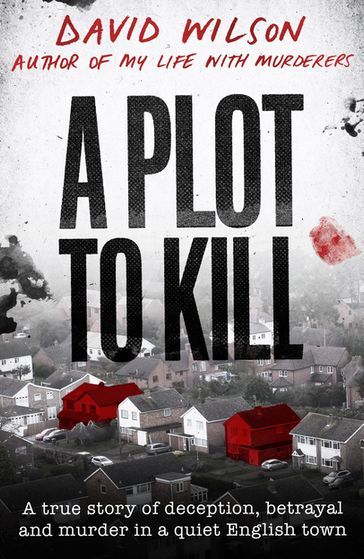 A Plot to Kill - David Wilson