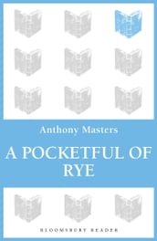 A Pocketful of Rye