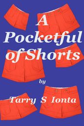 A Pocketful of Shorts
