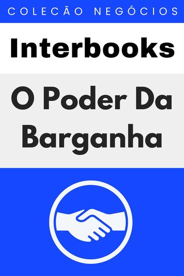 A Poder Da Barganha - Interbooks