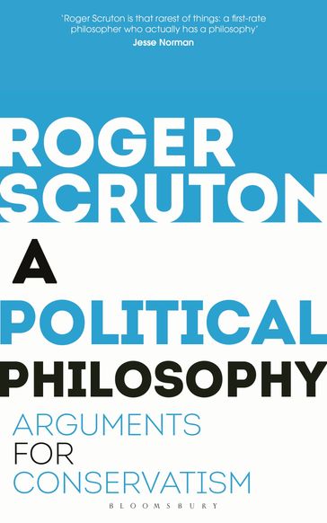 A Political Philosophy - Sir Roger Scruton