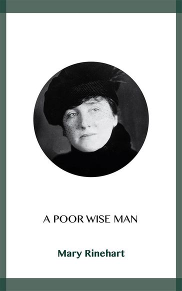 A Poor Wise Man - Mary Rinehart