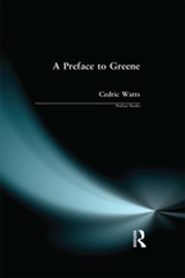 A Preface to Greene - M.A. Ph.D. (Professor) Watts Cedric