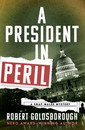 A President in Peril