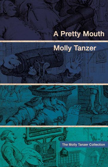 A Pretty Mouth - Molly Tanzer