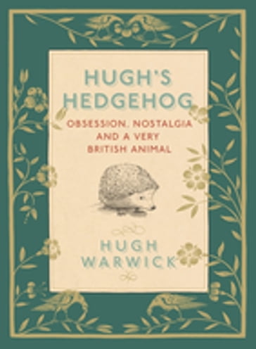 A Prickly Affair - Hugh Warwick