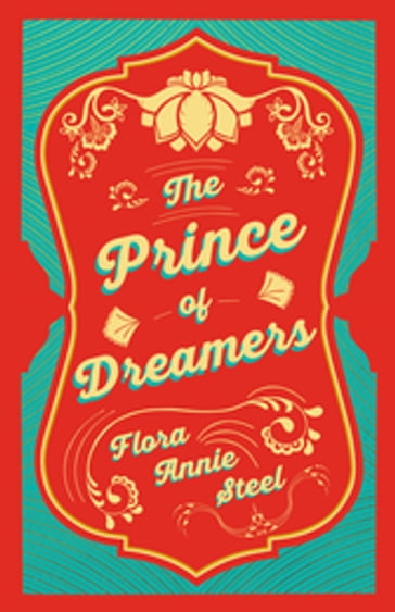 A Prince of Dreamers - Flora Annie Steel